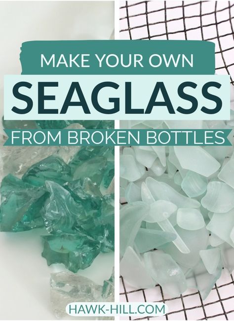 DIY: How to Make Your Own Sea Glass at Home - Hawk Hill Sea Glass Diy, Sea Glass Art Projects, Broken Bottle, Wine Glass Art, Beach Glass Art, Glass Art Projects, Sea Glass Crafts, Glass Bottle Crafts, Seashell Crafts