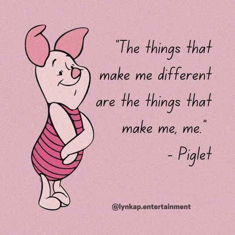 Quotes About Life Disney, Pooh Bear Quotes, Pooh And Piglet Quotes, Piglet Quotes, Frozen Quotes, Life Quotes Disney, Eeyore Quotes, Piglet Winnie The Pooh, Cute Disney Quotes