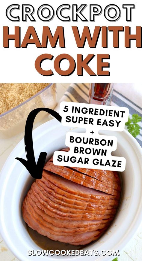 The most delicious and EASY ham in the slow cooker recipe you'll ever make! Crockpot Ham With Coke, Ham With Coke, Brown Sugar Bourbon Glaze, Crockpot Spiral Ham, Easy Crockpot Ham, Boneless Ham Recipe, Holiday Crockpot, Crockpot Holiday Recipes, Easy Ham Recipes