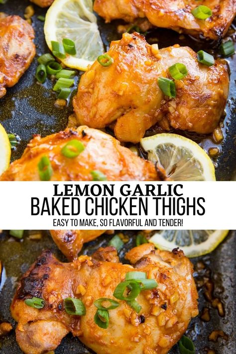 Lemon Recipes Baking, Easy Weeknight Meals Healthy, Baked Lemon Garlic Chicken, Chicken Thighs In Oven, Baked Boneless Chicken Thighs, Lemon Garlic Chicken Thighs, Lemon Chicken Thighs, Garlic Baked, Oven Baked Chicken Thighs