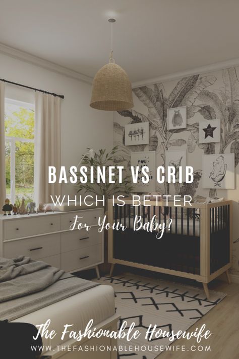 Bassinet Vs Crib: Which Is Better For Your Baby? • The Fashionable Housewife Nursery With Bassinet, Bassinet In Parents Room, Baby Corner In Parents Room, Bassinet Ideas, Baby Bassinet Bedside, Modern Bassinet, Cosleeping Bed, Newborn Bassinet, Wicker Bassinet