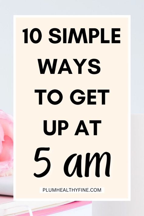 Here are 10 smart ways to get up at 5 am every morning and feel fresh doing it. Habits Routine, Morning Tips, Be A Morning Person, Working Mom Routine, Become A Morning Person, Morning Routine Checklist, Get Up Early, Life Changing Habits, Ways To Wake Up