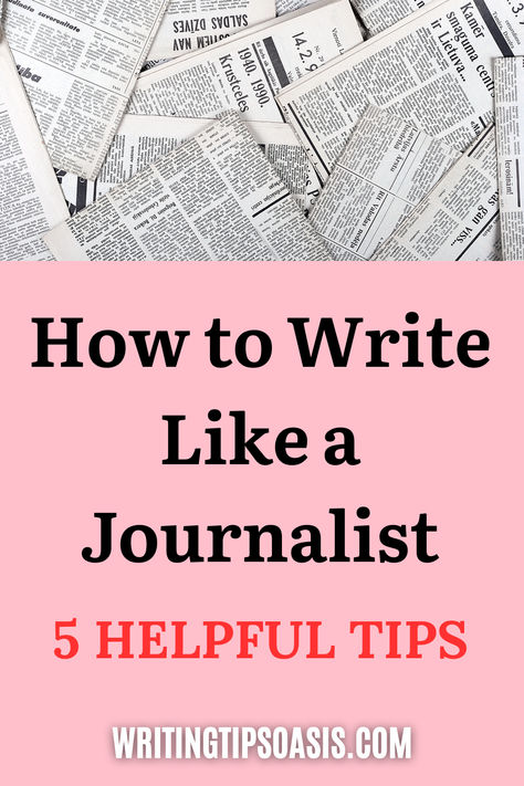 Image of newspapers and title of pin which is how to write like a journalist: 5 helpful tips. Journalism Aesthetic Writing, Journalistic Writing, Journalism Writing, Journalist Fashion, Aesthetic Writing, Writing Advice, Future Plans, Writing Skills, Top Tips