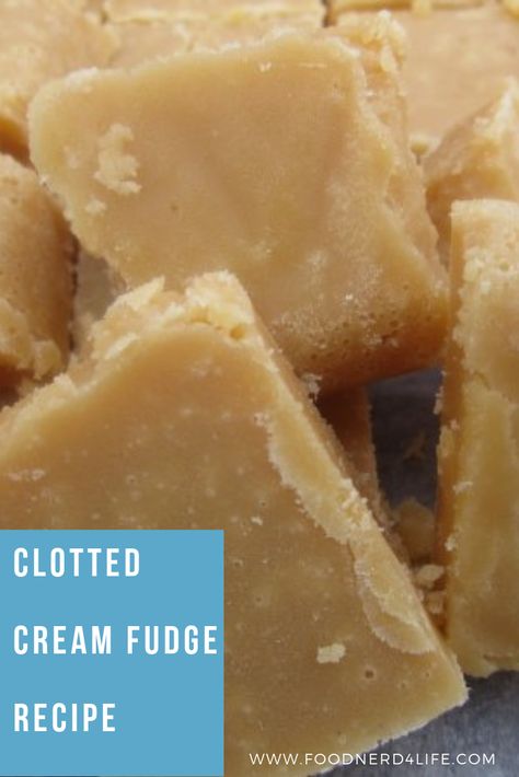 Crumbly Fudge Recipe, Home Made Fudge Recipe, Confectionery Recipes, Cream Fudge Recipe, Clotted Cream Recipes, Scones And Clotted Cream, Cream Fudge, Tea Ice Cream, Fudge Recipes Easy