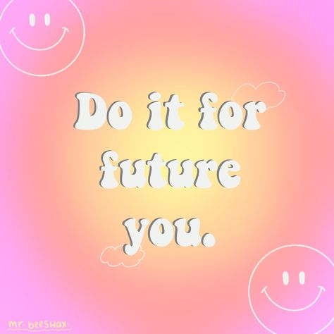 Your Future Self Will Thank You, You Must Break The Pattern Today, Break The Pattern Today, Mh Quotes, Widget Images, Break The Pattern, Widget Pink, Homescreen Widgets, Have A Good Life