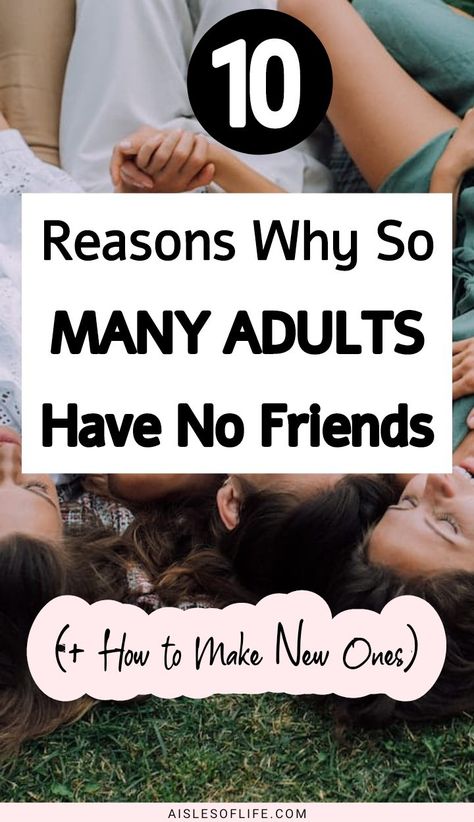 If you're wondering 'Why do so many adults have no friends or only a few?' Read this blog post for the reasons why some people don't have friends, effects of having no friends as an adult, how to make new friends as an adult, reasons why adults don't have many friends, why some people don't have friends, how to maintain friendships in adulthood, how to make long-lasting friendships, quotes about friendship tips, why you don't have friends, is it normal to have no friends at all Quality Not Quantity Friends, How To Meet New People Friends, I Don’t Have Any Real Friends, What To Do Without Friends, Why Don’t I Have Any Friends, Why Can't I Make Friends, How To Have More Friends, What To Do When You Don't Have Friends, Why Don’t I Have Friends