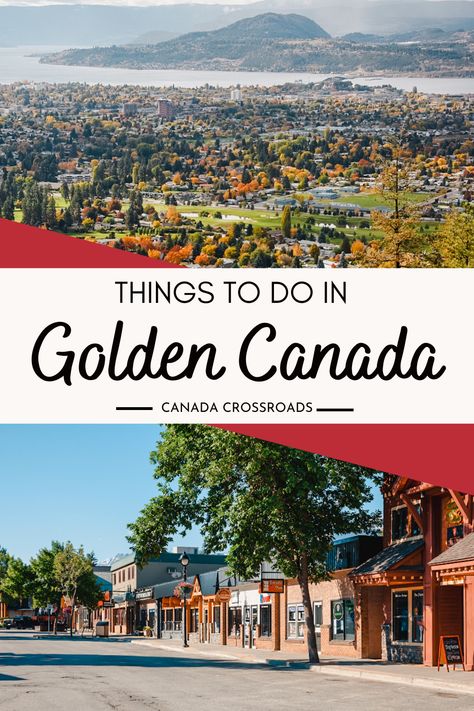 Things to do in Golden BC Canada | British Columbia Travel guide for Golden | Outdoor lovers #camping #hiking #nature #outdoors Golden Bc Canada Things To Do, Golden Canada British Columbia, Golden British Columbia, Golden Bc Canada, Golden Canada, Canada British Columbia, Kamloops British Columbia, Golden Bc, Backpacking Canada