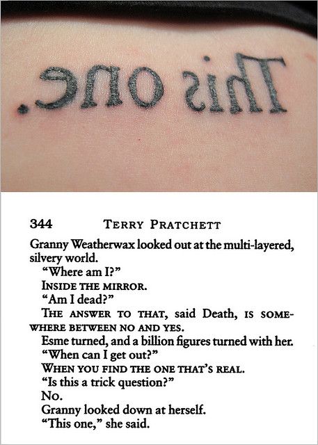 Pinner said: Terry Pratchett, so cool.  Granny Weatherwax is my hero!>This is such a kick ass tattoo! Pratchett Tattoo, Discworld Tattoo, Pratchett Quotes, Terry Pratchett Quote, Terry Pratchett Discworld, Quote Tattoo, Terry Pratchett, Favorite Authors, Tattoos And Piercings