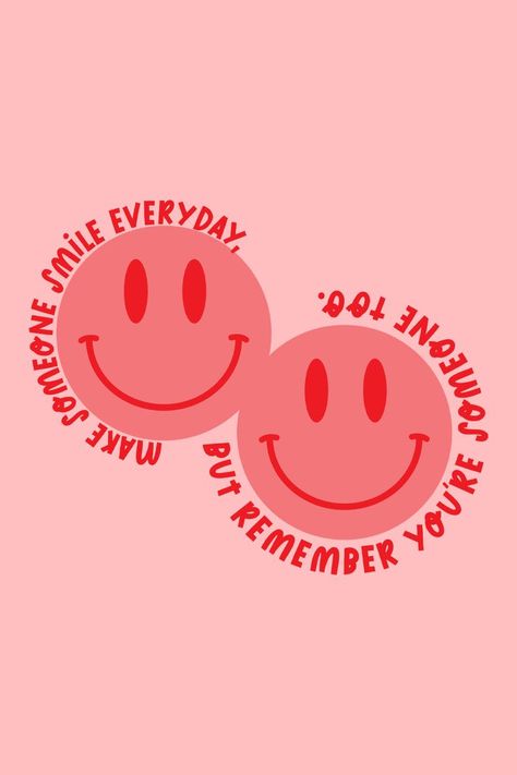 Make someone smile everyday, but remember you're someone too May Vibes Quotes, Words Of Affirmation Background, Cute Sayings For Wallpapers, Cute Sayings On Shirts, Retro Motivational Wallpaper, Positive Vibes Poster, Poster Positive Vibes, Quotes For Everyday Life Motivation, Typography Poster Inspiration