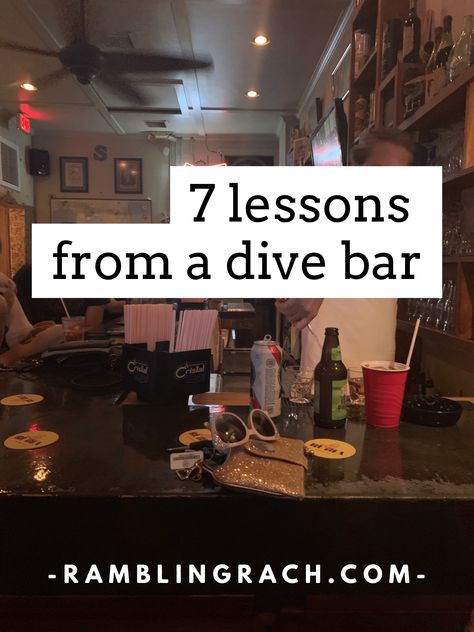 7 lessons from a dive bar Dive Bar Party Theme, Dive Bar Cocktails, Dive Bar Decor Ideas, Dive Bar Drinks, Dive Bar Ideas, Dive Bar Food, Dive Bar Aesthetic, Bar Activities, Bar Themes