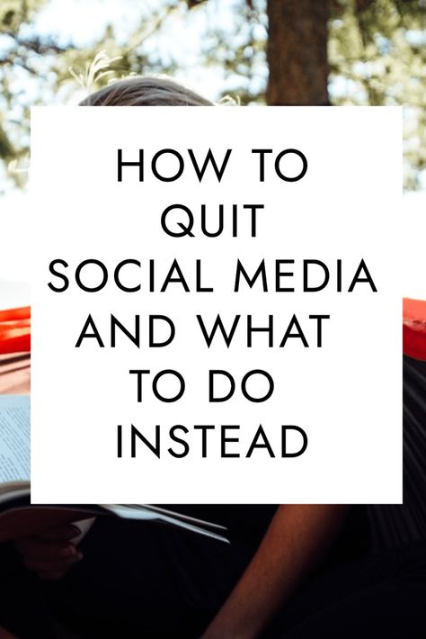 How To Dissapear From Social Media, How To Delete Social Media, How To Stay Off Social Media, How To Take A Break From Social Media, How To Get Off Social Media, What To Do Without Social Media, Things To Do Other Than Social Media, Getting Rid Of Social Media, Getting Off Social Media