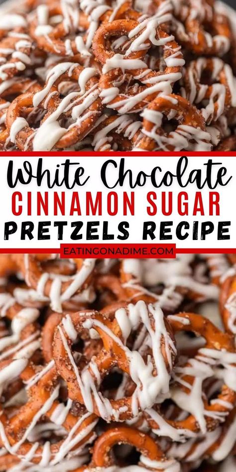 The best ever pretzel treats - Try this quick and easy White Chocolate Cinnamon Sugar Pretzels Recipe. It will be you new favorite pretzel snack. These cinnamon sugar pretzels with white chocolate are easy to make and delicious too! #eatingonadime #pretzelrecipes #sweetandsalty #whitechocolatedesserts Cinnamon Pretzels Easy, Cinnamon Sugar Pretzel Sticks, Holiday Pretzel Recipes, Drizzled Pretzels, Cinnamon Sugar Pretzels Recipe, Snacks Pretzels, Pretzel Dessert, Christmas Pretzels, White Chocolate Pretzels