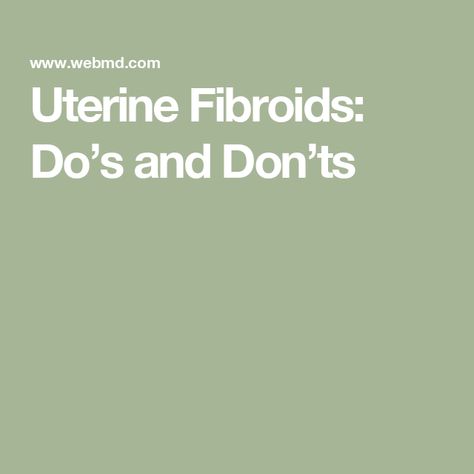 Uterine Fibroids: Do’s and Don’ts How To Get Rid Of Uterine Fibroid, Uterine Fibroid Symptoms, Fibroid Symptoms, Fibroid Diet, Whole Grain Foods, Fibroid Tumors, Pelvic Region, Raspberry Leaf Tea, Organic Fruits And Vegetables