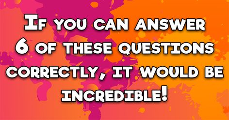 Quizzes General Knowledge, General Quiz, Iq Quiz, Personality Test Psychology, General Knowledge Test, Give Me Strength Quotes, Iq Test Questions, Robin Pictures, Test For Kids