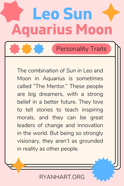 The Leo Sun Aquarius Moon placement in your natal chart denotes a person who is a bit of a maverick. You are unconventional and very unique. Leo Sun Aquarius Moon, Moon Personality, Aquarius Personality Traits, Astrology Witch, Sun Aquarius, Aquarius Personality, Aquarius Moon, Leo Sun, Astrology Meaning