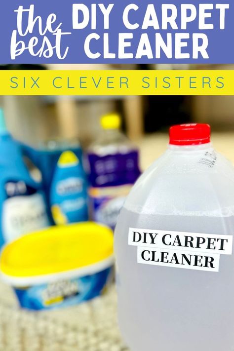 DIY Carpet Cleaner | Rug Doctor | Carpet Refresher | Stain Remover | Homemade Cleaner | Homemade Stain Remover | Steam Clean | Steam Mop | House Cleaning Tips | Cleaning Hacks | Six Clever Sisters Steam Cleaner Solution, Homemade Carpet Cleaner Solution, Homemade Stain Remover, Carpet Refresher, Diy Carpet Cleaning Solution, Rug Cleaning Solution, Homemade Carpet Cleaning Solution, Oxiclean Carpet Cleaner, Diy Floor Cleaner