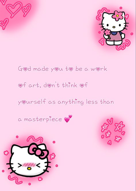 ive been thinking a lot about Gods art lately, i thought i should share this quote with my amazing followers! #christianity #christians #quotestoliveby Hello Kitty Bible Verse Wallpaper, Hello Kitty God Wallpaper, Hello Kitty Bible Verse, I Love God Wallpaper, Christian Hello Kitty, Aesthetic God Quotes, Sanrio Quotes, Hello Kitty Quotes, Christian Quotes Aesthetic