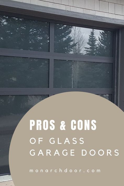 Pros & Cons of Glass Garage Doors #garage #garagedoors #garageinspo #garagetrends #home #homerennovations Full View Garage Door, Glass Garage Doors Exterior, Garage Door Colors With White House, Glass Garage Doors In House, Garage Doors Glass, Clear Garage Doors, Amarr Garage Doors, Garage Door Window, Beach Garage