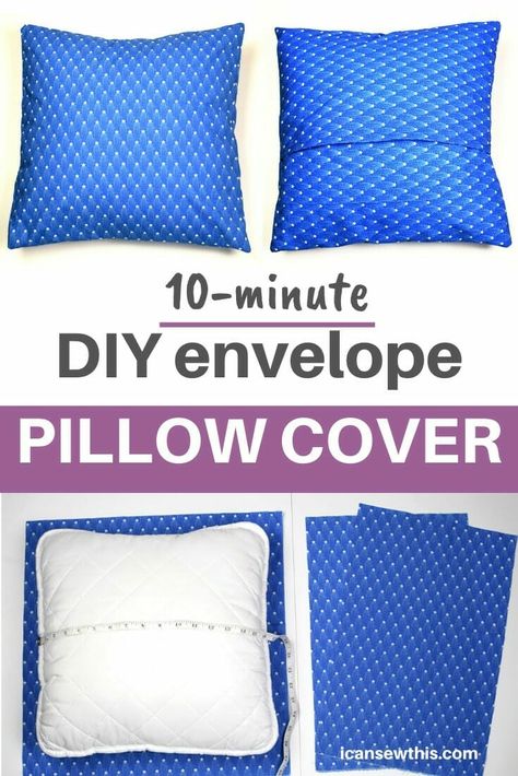 Sewing Pillow Patterns, Envelope Pillow Cover, Make An Envelope, Pillow Covers Tutorial, Diy Sy, Envelope Pillow, Pillow Covers Pattern, Diy Pillow Covers, Sewing Cushions