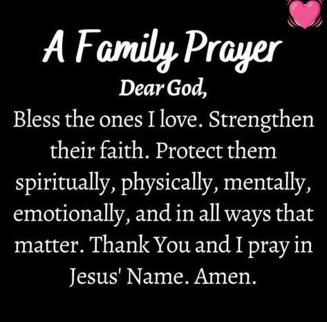 God Watch Over My Family, Prayers For My Family Protection, Prayers For Family Members, My Family Is Safe Affirmations, Protection Prayer For Family, Good Morning Family Blessings, Prayer For My Family Protection, Protect My Family Quotes, Prayers For Protection Over My Family