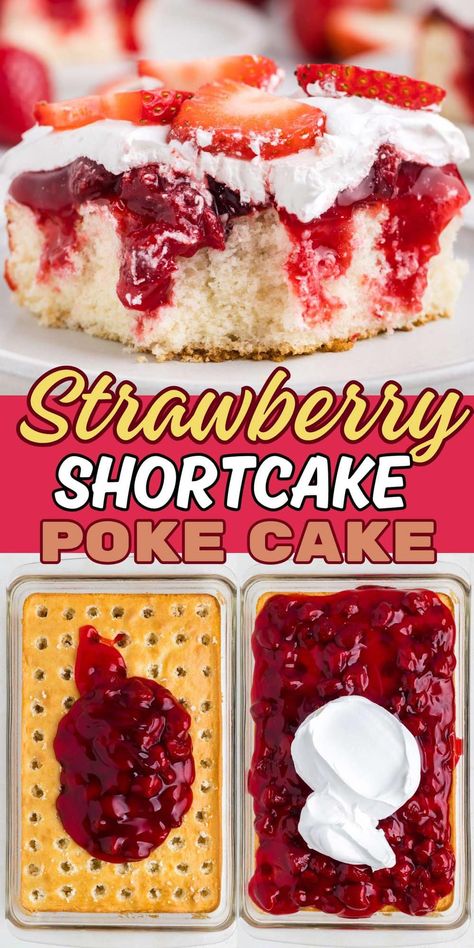 Strawberry Shortcake Poke Cake Strawberry Short Poke Cake, Fruit Poke Cake Recipes, Strawberry Poke Cupcakes, Strawberry Pie Cake, Strawberry Cake No Jello, What To Make With Strawberry Pie Filling, Birthday Cake For A Crowd, Strawberry Lush Cake, Fruit Poke Cake