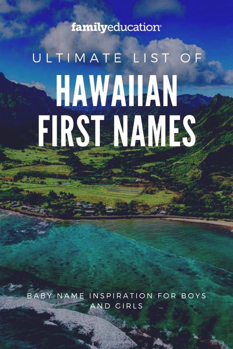 Hawaiian Names Girl, Hawaiian Boy Names, Hawaiian Names And Meanings, Hawaiian Baby Names, Hawaiian Baby Girl Names, Hawaii Artwork, Hawaiian Sayings, Beach Names, Hawaiian Girl Names