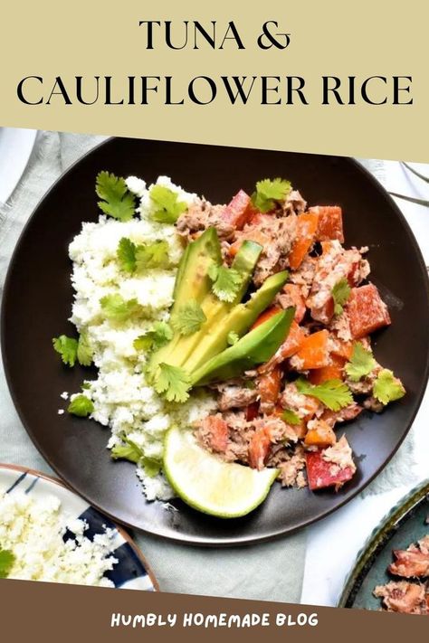 Plate of tuna and cauliflower rice bowl on the table Cauliflower Rice And Tuna, Cauliflower Bowl, Keto Fish Recipes, Cauliflower Rice Bowl, Tuna Bowl, Cauliflower Rice Recipe, Tuna Rice, Rice Bowl Recipe, Whole 30 Keto