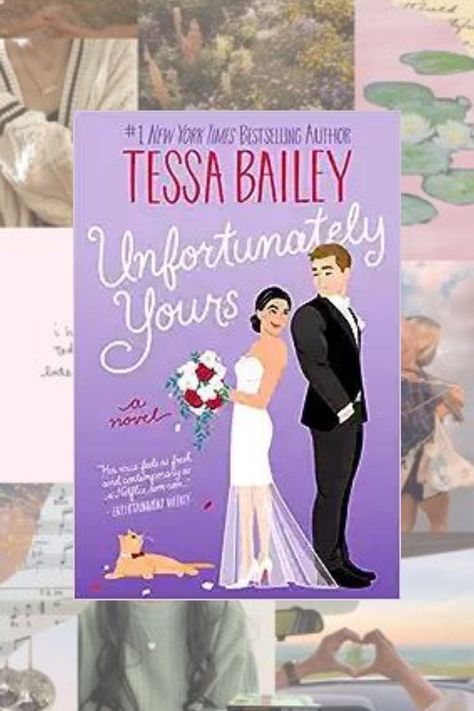 Unfortunately Yours, Tessa Bailey, A Novel, Long Island, Bestselling Author, New York Times, Book Worth Reading, Book Lovers, Worth Reading