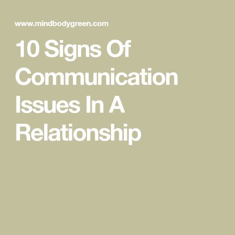 10 Signs Of Communication Issues In A Relationship Communication In A Relationship, Bad Communication, Poor Communication, Communication Issues, Generation Gap, Lack Of Communication, Communication Is Key, Life Decisions, Beacon Of Hope