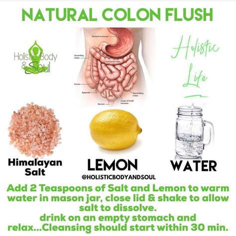 🌳By drinking 2 Teaspoons of Himalayan Salt dissolved in 1 Liter Of water with Lemon (for taste) , you're able to push waste through the… Natural Bowel Flush, How To Flush Out Your Bowels, Colon Flush, Water With Lemon, Detox Drinks Recipes, Home Health Remedies, Healthy Detox, Natural Detox, Colon Cleanse