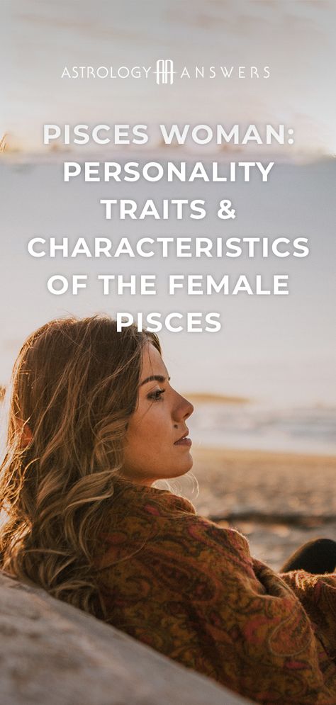 Pieces Women Facts, Pisces Female Traits, Pices Zodiac Facts Women, Pisces Woman Quotes, Pisces Women Facts, Pieces Personality Traits, Pisces Personality Traits Women, Pisces Traits Woman, Pisces Facts Women