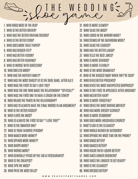 60 Wedding Shoe Game Questions + FREE Printable - Fun Party Pop Who Is Wedding Game, How Many Parties Before The Wedding, Shoe Question Wedding Game, Wedding Games Printable, Shoe Game Engagement Party, Nearlywed Game Questions, How To Ask Wedding Party, Free Wedding Games Printables, Engagement Party Shoe Game