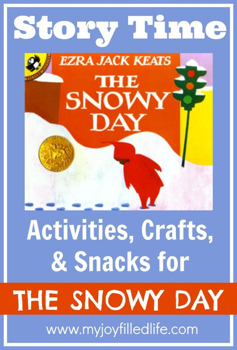 The Snowy Day Story Time Activities The Snowy Day Book, Story Time Activities, Snacks To Go, The Snowy Day, Ezra Jack Keats, Jon Klassen, Oliver Jeffers, First Snowfall, Preschool Winter