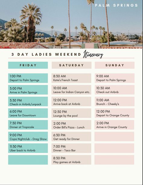 Pinterestinspired, Palm Springs, girls weekend, girls trip, weekend trip, itinerary, itineraries template, Cute Itinerary, Itinerary Aesthetic, Holiday Itinerary Design, Trip Itinerary, Holiday Itinerary Template, Aesthetic Itinerary Template, Retreat Itinerary, Birthday Weekend Itinerary, Retreat Itinerary Template