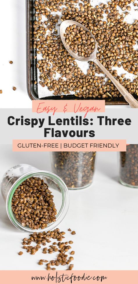 Crispy Lentils, Cook Lentils, Roasted Lentils, How To Cook Lentils, Lentils Recipe, Quick Protein, Healthy Budget, Lentil Dishes, Dried Lentils