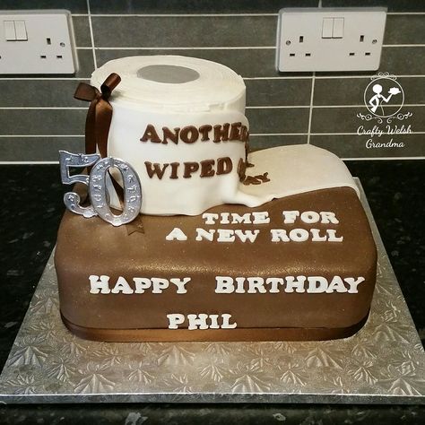 Crafty Welsh Grandma: 50th Birthday Loo Roll Cake 46th Birthday Cake, 60th Birthday Cake For Men, Funny 50th Birthday Cakes, 50th Birthday Cake For Women, 50th Birthday Cakes For Men, Toilet Paper Cake, 46th Birthday, 50th Cake, 60th Birthday Cakes