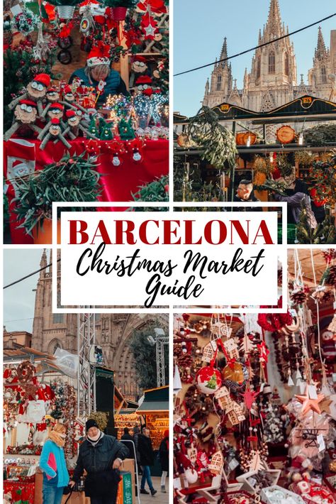 A guide to everything you must know about the Barcelona Christmas Markets Spanish Christmas Traditions, Barcelona Christmas, Travel In Spain, Barcelona Vacation, Barcelona Itinerary, European Christmas, Spanish Christmas, German Christmas Markets, Christmas Destinations