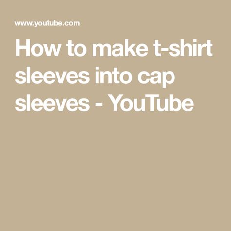 Sewing Techniques, How To Make Cap Sleeves On A Tshirt, Cap Sleeves Pattern, Cap Sleeve Shirt, Big Tshirt, Cuffed Shorts, T Shirt Diy, How To Make Tshirts, Sleeves Pattern