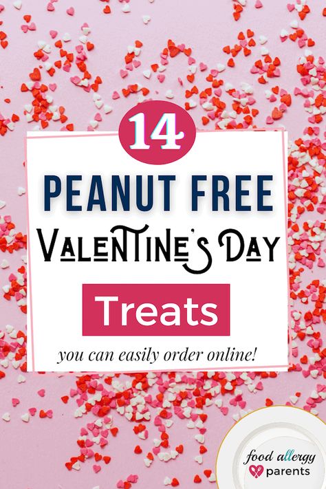 14 Peanut Free Valentine’s Gifts + Treats You Can Buy Online – Food Allergy Parents Nut Free Valentine Treats For School, Allergy Free Valentine Treats Kids, Peanut Free Candy, Allergy Friendly Cookies, Granola Bites, Valentine's Day Treats, Valentines Snacks, Food Allergies Awareness, Tree Nut Allergy