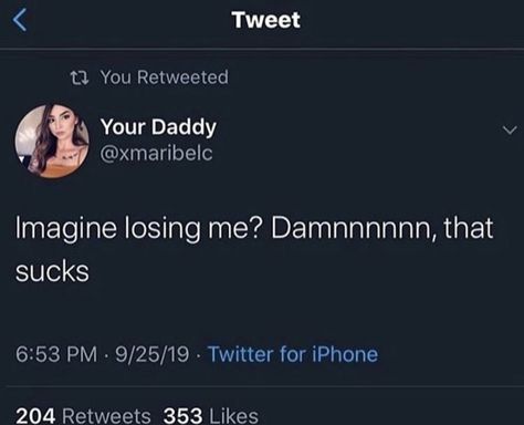 Imagine Losing Me Tweets, Imagine Losing Me Quotes, I Miss My Grandma Tweets, I Miss My Favorite Person Tweet, I Want A Daughter Tweets, Idk I’d Wife Me Tweet, Lost Myself Quotes, I Miss My Dad, I’m Delusional Tweet