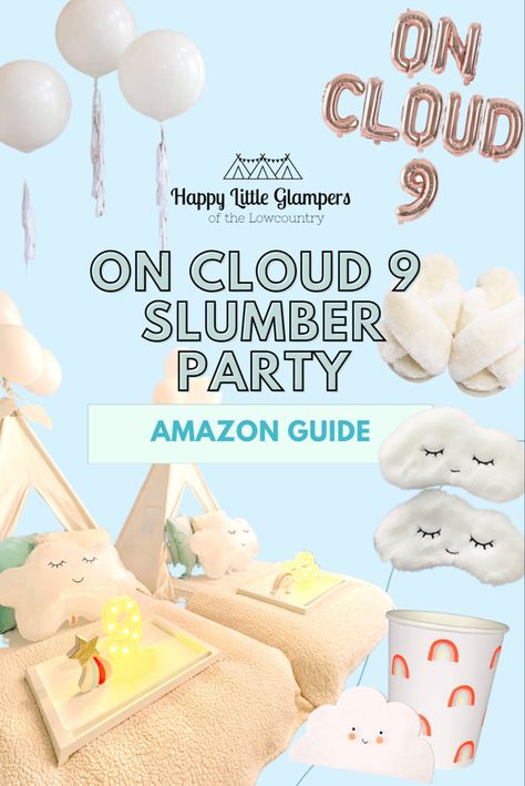 On Cloud 9 Birthday Slumber Party Guide for 9th birthday with white fluffy blankets on a bed under a tent with cloud balloons, rainbow party cups, and more blue and white party hues! On Cloud 9 Party Ideas, Cloud 9 Slumber Party, Cloud 9 Birthday Sleepover, Cloud 9 Bday Party Ideas, Cloud Nine Birthday Party Games, On Cloud 9 Birthday Party Games, Cloud 9 Birthday Party Games, Cloud Nine Party Favors, Cloud 9 Birthday Party Favors