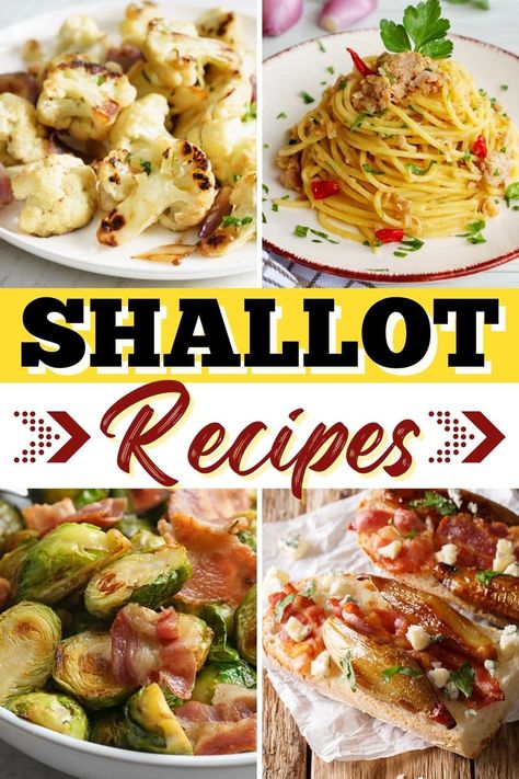 Small but mighty, these shallot recipes are sweet, oniony, and oh-so-indulgent. From breakfast to dinner, you might never use regular onions again! Shallot Onion Recipes, Recipes With Shallots Meals, Cooking With Shallots, Recipe With Shallots, Recipes Using Shallots, Shallots Recipe Dinners, Shallot Recipes Healthy, Recipe Using Shallots, Recipes With Shallots