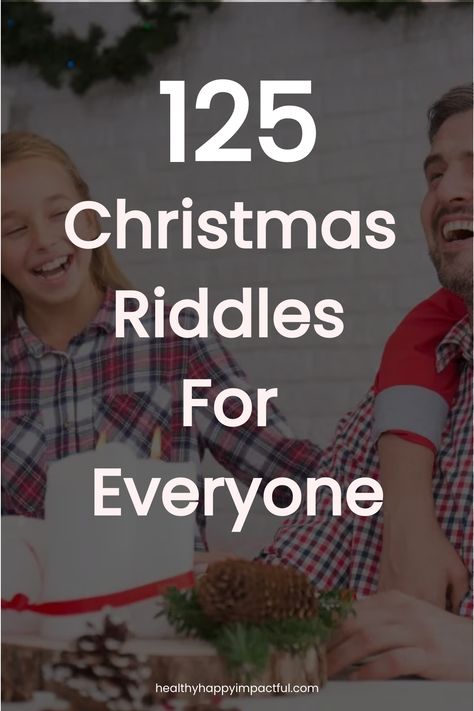 "125 Christmas Riddles For Everyone" Riddles For Kids With Answers Funny, Christmas Riddles For Adults, Christmas Brain Teasers, Christmas Riddles With Answers, Christmas Riddles For Kids, Riddles And Answers, Entertaining Christmas, Funny Conversation Starters, Christmas Riddles