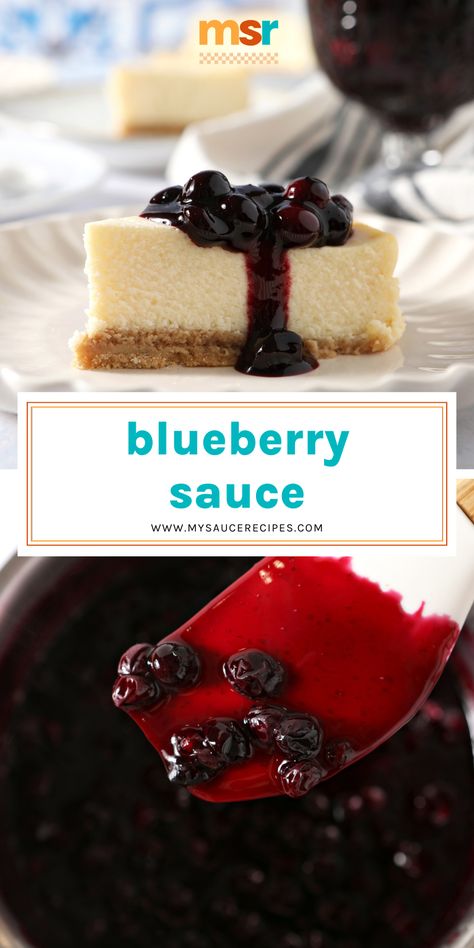 This delectable 7-ingredient Blueberry Sauce recipe is perfectly sweet and tangy to add to desserts, breakfasts and more! Blueberry Sauce For Cheesecake, Sauce For Cheesecake, Blueberry Sauce Recipe, Chocolate Syrup Recipes, Best Sauce Recipe, Easy Homemade Desserts, Mouthwatering Desserts, Fabulous Desserts, Dessert Sauce