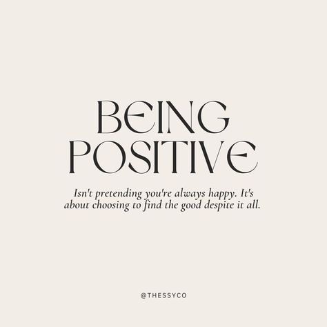 You Can Be Happy And Still Struggle, Always Choose To Be Happy, Always Positive Quotes, Choose Positivity, Feel Good Thoughts, Be More Positive Quotes, Being More Positive, Nice Quotes Positivity Happiness, Happy To Be Here