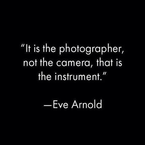 ❤️ Photography Tips, Photographer Quotes, Nature Photography Quotes, Photography Quotes, Quotes About Photography, Photo Quotes, Love Photography, Image Quotes, Inspirational Words