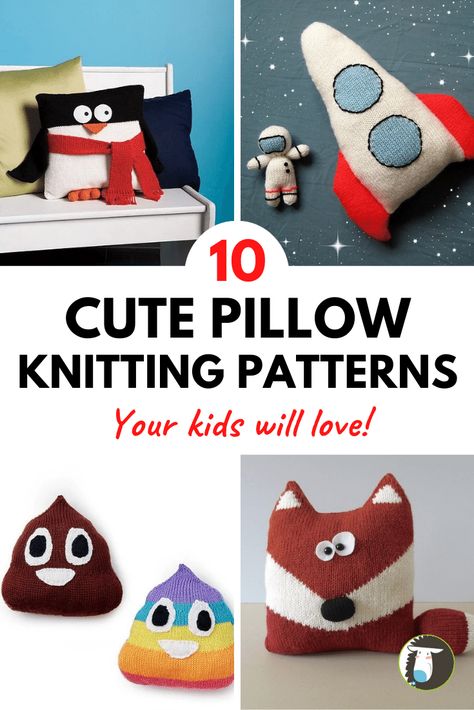 10 Cute Pillow Knitting Patterns: Includes rocket, clouds, alligator, cat, moon, fox, poop emoji (seriously!), penguin, and more animal pillows. 4 free projects, too! Free Cushion Knitting Patterns, Knitting Patterns Pillow, Funny Knitting Patterns, Knitted Pillows Patterns Free, Knit Pillow Pattern Free, Diy Owl Pillows, Animal Pillows Pattern, Pillow Knitting Pattern, Knitted Pillows