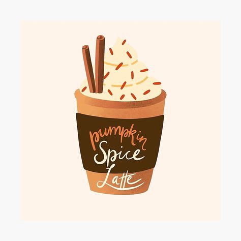 Get my art printed on awesome products. Support me at Redbubble #RBandME: https://www.redbubble.com/i/photographic-print/Pumpkin-spice-latte-by-ClodetteDesigns/164583063.6Q0TX?asc=u Pumpkin Spice Latte Drawing, Latte Drawing, Pumpkin Spice Art, Fall Things, Pumpkin Spice Coffee, Pumpkin Latte, Pumpkin Spice Latte, Fall Pumpkins, Pumpkin Spice