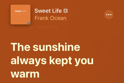 Meaningful Lyrics, Just Lyrics, Summer 24, Frank Ocean, Sweet Life, Song Quotes, Pretty Lyrics, Endless Summer, Lyric Quotes