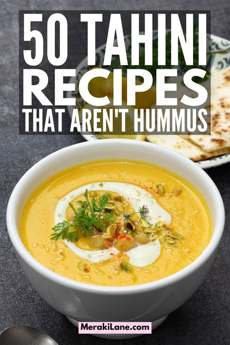 Recipes That Use Tahini Sauce, Sauces Made With Tahini, Tahini Sauce Recipe Homemade, Tahini Soup Recipe, Recipes Made With Tahini, Tahini Based Sauces, Tahini In Recipes, Tahini Recipes Dinners, Tahini Bowl Recipe